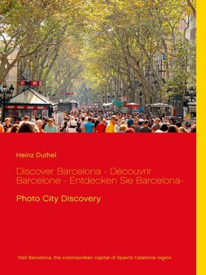 cover image of Discover Barcelona-- Découvrir Barcelone --Entdecken Sie Barcelona-